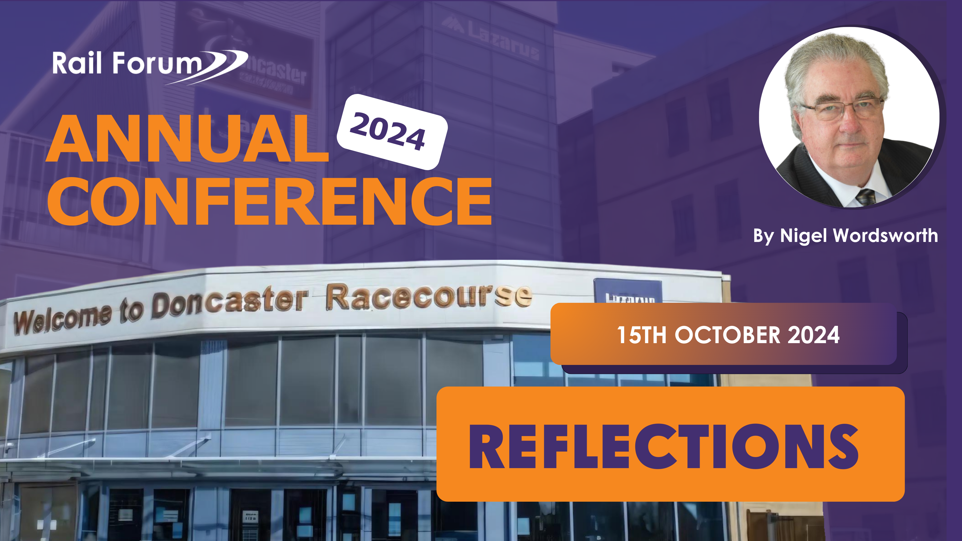 Reflections on the Rail Forum Annual Conference 2024